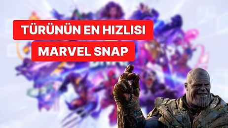 Marvel Snap Nihayet Çıkış Yaptı: Piyasadaki En Hızlı Kart Oyunu Olacak