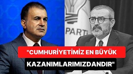 AK Parti Sözcüsü Farklı Telden Çaldı: "Cumhuriyetimiz En Büyük Kazanımlarımızdandır"