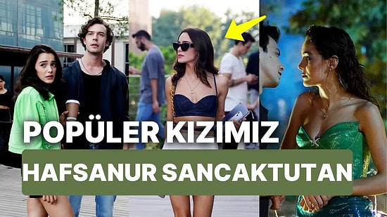 Darmaduman'ın Popüler Kızı Derin'i Canlandıran Hafsanur Sancaktutan'ın Hayatını İnceliyoruz!