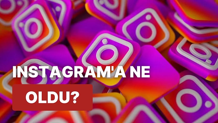 Instagram Akışı Yenilenmiyor: Instagram'da Sorun mu Var, Çöktü mü?