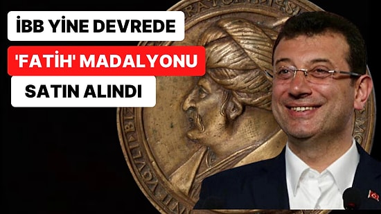 İBB Yine Devreye Girdi: 'Fatih' Madalyonu İstanbul'a Geliyor