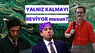 Yalnız Kalmayı Seviyor musun?