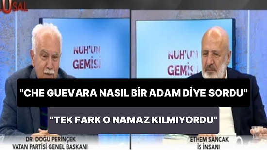 Ethem Sancak: "Cumhurbaşkanı Erdoğan Bir Gün Bana 'Che Guavera Nasıl Bir Adam?' Diye Sordu"
