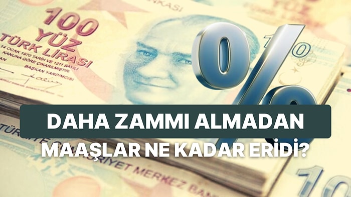 Maaşlara Zam Gelecek Ama Enflasyon Eritecek! Türkiye, Eriyen Maaş Sıralamasında Kaçıncı Oldu?