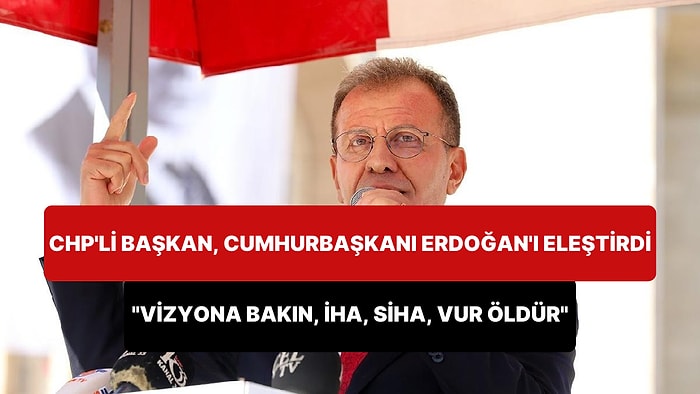 CHP'li Başkan Vahap Seçer 'Vizyona Bakın' Deyip Ekledi: 'İHA, SİHA Vur Öldür, Cumhuriyet Bunun İçin Kurulmadı'