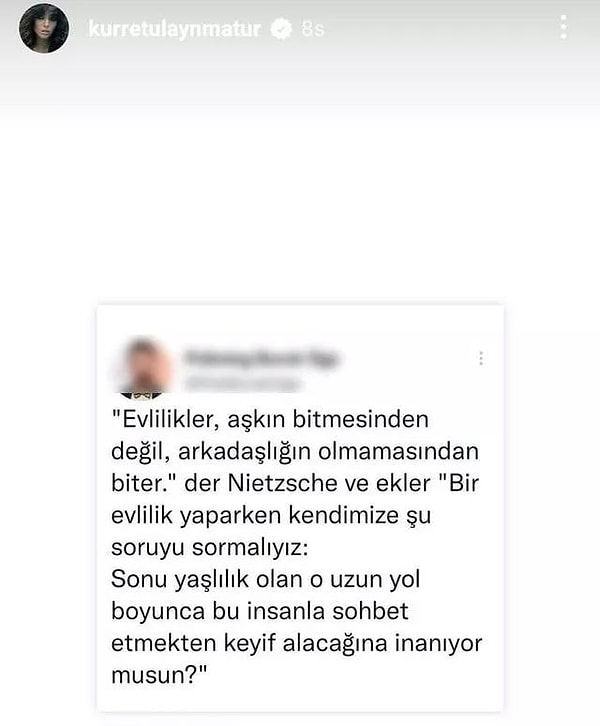 Bunun üstüne Kurretülayn'ın sosyal medya hesabının hikayeler kısmında yaptığı paylaşım, boşanma iddialarının artmasına yol açtı.