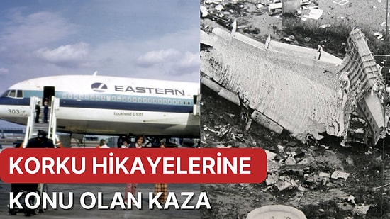 10 Dolarlık Bir Ampul Yüzünden 101 Kişinin Mezarı Olan 'Flight 401' Uçağının Korkunç Kazası