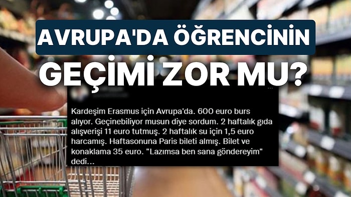 Elin Portekizlisi Yaşıyor: Erasmuslu Kardeşinin Market Masrafını Anlatan Avukat Sosyal Medya Gündeminde!