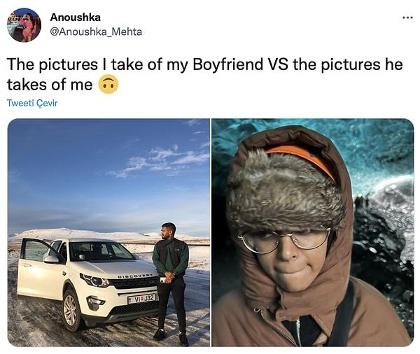 8. "Erkek arkadaşım için çektiğim fotoğraf vs onun benim için çektiği"