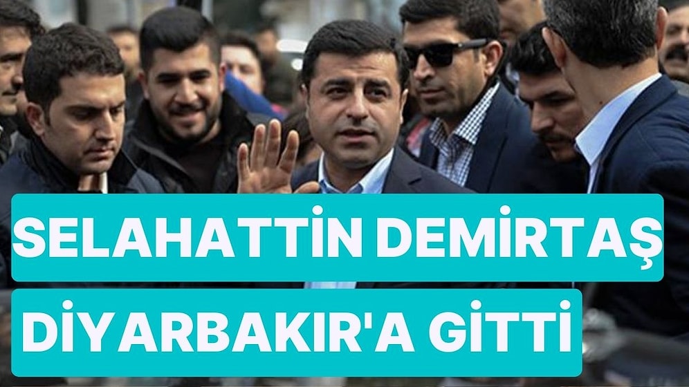 Selahattin Demirtaş, Anne ve Babasını Görmesi İçin Diyarbakır'a Götürüldü!