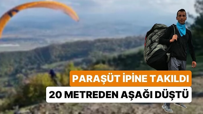 Yardım Ettiği Paraşütçünün İpine Takılıp Havalandı: 20 Metre Yüksekten Düşen Paraşütçü Hayatını Kaybetti