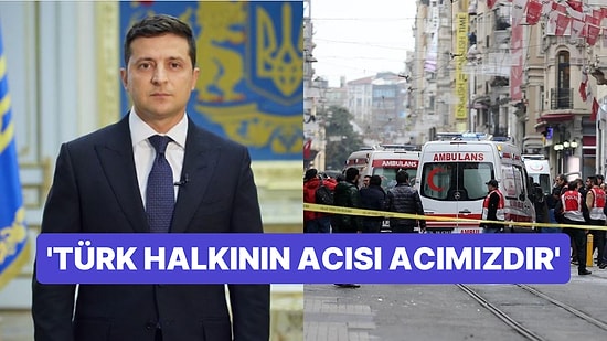 Ukrayna Devlet Başkanı Zelenskiy İstiklal Caddesi'ndeki Patlamayla İlgili Açıklama Yaptı