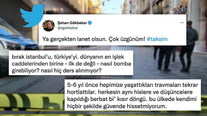 İstiklal Caddesi'ndeki Patlamanın Ardından Sosyal Medyada İsyan Ederek Duygularımıza Tercüman Olan Vatandaşlar