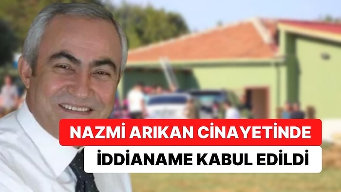 Nazmi Arıkan ve Şoförünün Cinayetinde Savcı Müebbet Hapis İstedi