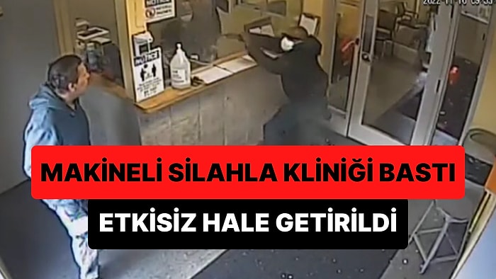 Makineli Silah ile Kliniği Basan Kişiyi Etkisiz Hale Getirerek Kahramanlaşan Adam