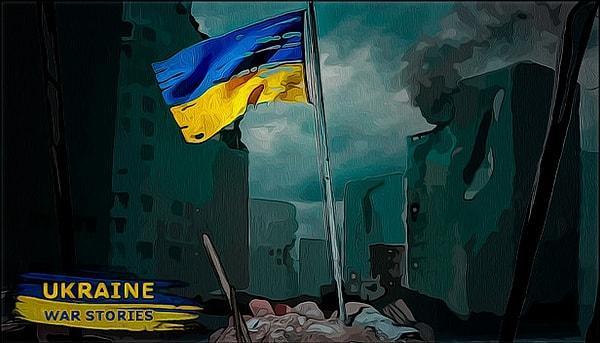6. Ukraine War Stories
