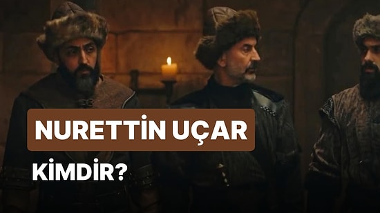 Nurettin Uçar Kimdir? Nurettin Uçar Nereli, Hangi Dizilerde Oynadı?