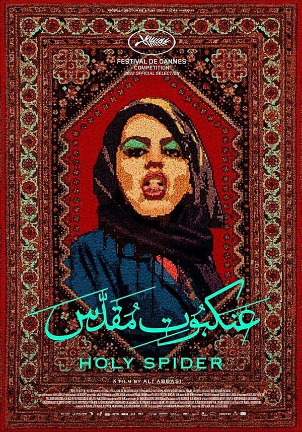Ali Abbasi'nin yönettiği Holy Spider yani Kutsal Örümcek filmi, gerçek olaylara dayanan bir polisiye gerilim filmidir. İran'ın kutsal şehri Meşhed sokaklarında 2000'den 2001'e kadar 16 seks işçisi kadını öldüren bir seri katili araştıran kurgusal bir kadın gazeteciyi konu alıyor.
