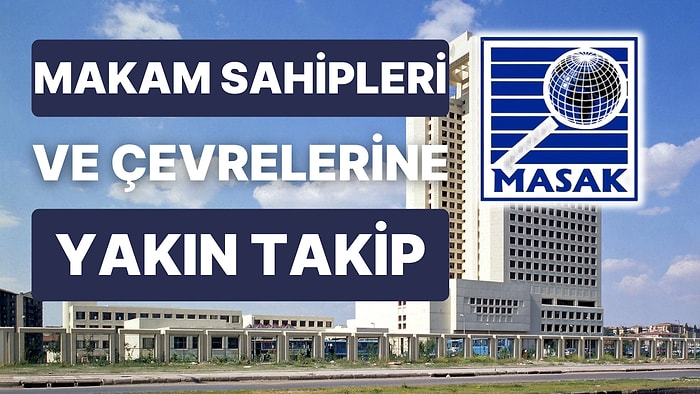 Hazine, Üst Düzey Kişileri ve Ailelerini Takibe Alıyor!