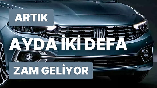 Fiat Egea Aynı Ay İçinde İki Defa Zamlandı! Fiat Egea Kasım 2022 Yeni Fiyat Listesi