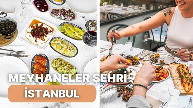 Meyhaneler Şehri İstanbul'un Hem Oldukça Nezih Hem de En İyi Meyhaneleri