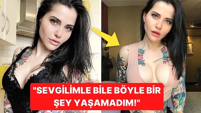 Dövme Yaptırırken Orgazm Olduğunu İtiraf Eden Kadından Açıklamalar: "Sevgilimle Bile Böyle Bir Şey Yaşamadım!"