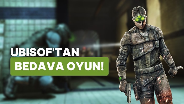 Bedava Oyun Alarmı: Ubisoft Tom Clancy's Splinter Cell Hediye Ediyor