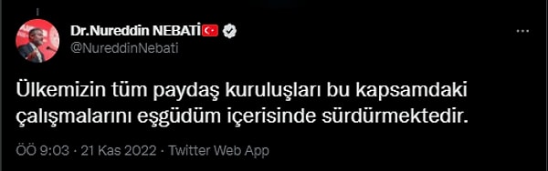 "Ülkemizin tüm paydaş kuruluşları bu kapsamdaki çalışmalarını eşgüdüm içerisinde sürdürmektedir."