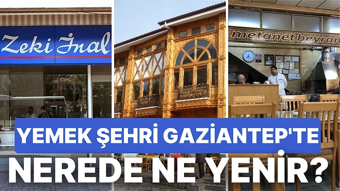 Beyranı, Baklavası, Kebabı... Vedat Milör'ün Gaziantep Lezzet Rehberi!