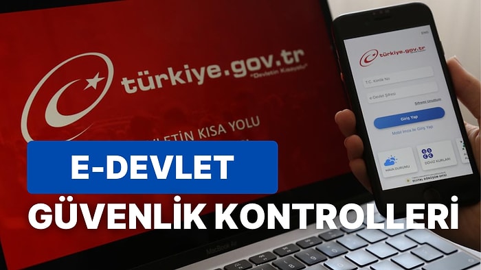 E-devletten Kontrol Edin! Adınıza Açılmış Dava Var mı? Güvenlik Kontrolü Nedir, Nasıl Yapılır?