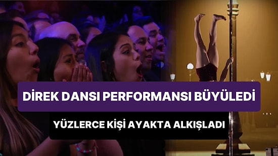 Amerika Yetenek Sizsiniz Yarışmasındaki Direk Dansı Performansı ile Ayakta Alkışlanan Kadın