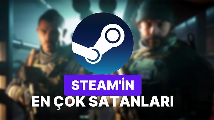 Steam'de Geçtiğimiz Haftanın En Çok Satanları: Lider Bu Hafta Değişti