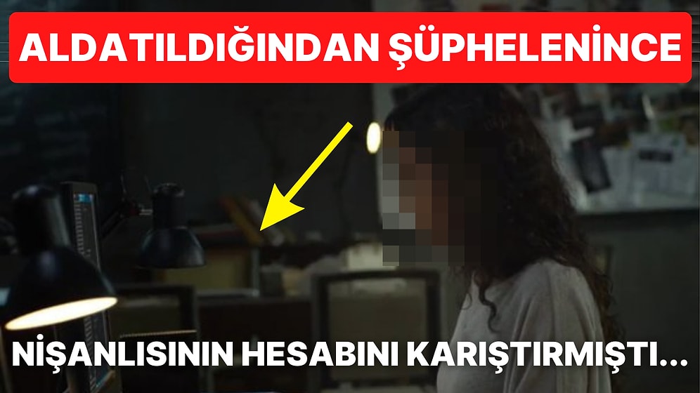 Aldatıldığından Şüphelendiği İçin Nişanlısının Mailini Karıştıran Kadın Tecavüze Uğradığı Görüntüleri Buldu!