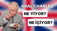 Eski Prens Şimdi Kral III. Charles'ın Gün İçinde Yiyip İçtiklerini Görünce Hayatınızı Sorgulayacaksınız