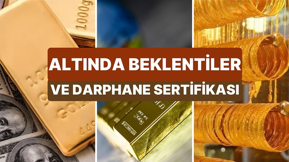 Darphane'nin Altınları ve 2023 Altın Beklentileri: Uzmanlar Anlatıyor!