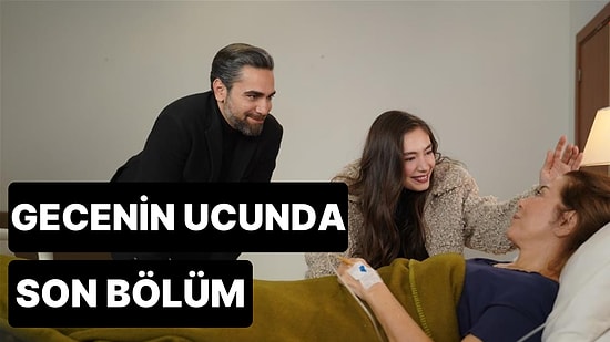 Gecenin Ucunda 8. Bölüm Tek Parça İzleme Ekranı: Gecenin Ucunda Son Bölüm Tek Parça Full İzle