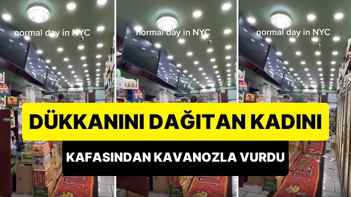 Dükkanını Dağıtan Kadını Fırlattığı Kavanozla Kafasından Vurarak Yere Yığan Esnaf