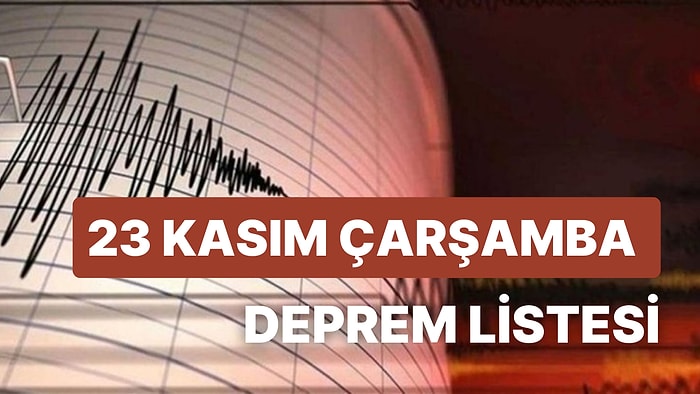 Düzce'de Meydana Gelen Depremin Artçıları Sürüyor: Deprem mi Oldu? 23 Kasım Çarşamba Son Depremler Listesi