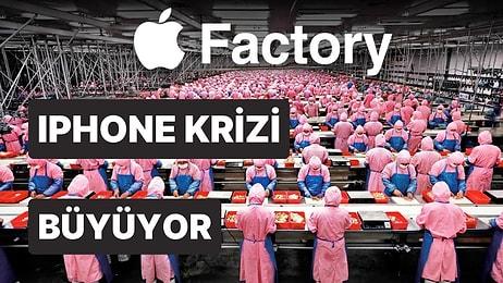 En Büyük iPhone Fabrikasında İsyan Çıktı! Çalışanlar Ortalığı Birbirine Kattı