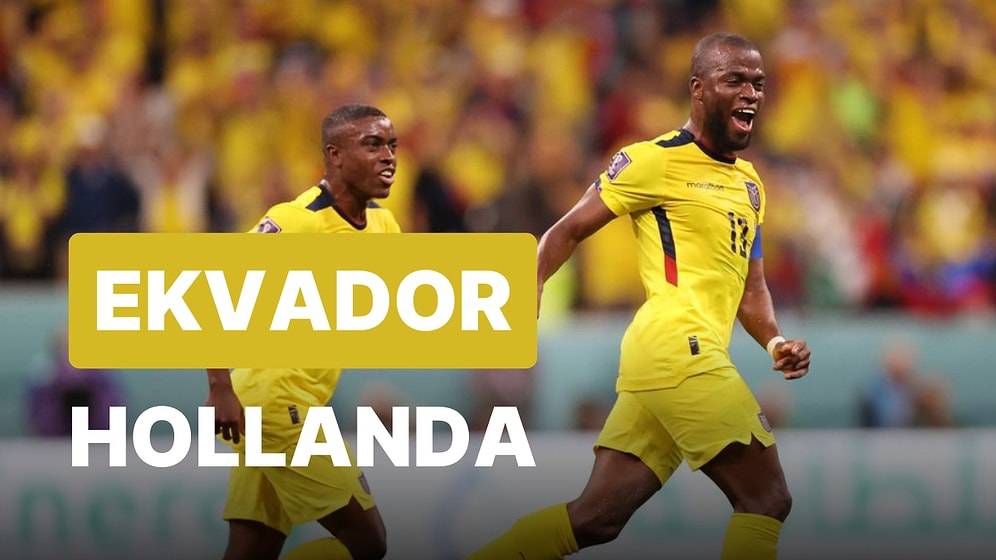 Hollanda-Ekvador Maçı Ne Zaman, Saat Kaçta? Hollanda-Ekvador Maçı Hangi Kanalda?