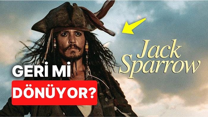Johnny Depp İçin Heyecan Dorukta: Kaptan Jack Sparrow Serinin Altıncı Filmiyle Geri mi Dönüyor?