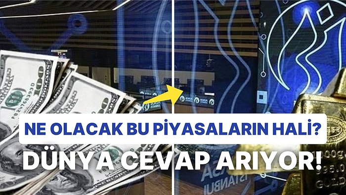 Sinyaller Karışık! Borsalar Yön Arayışında, Dolar Hafif Yükselişte, Altın ve Petrol Haftanın Yorgunu!