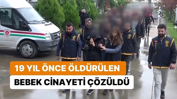 19 Yıllık Cinayet Çözüldü: Bebeği, Anne ve Babası Öldürmüş