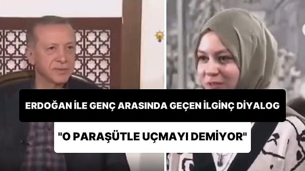 Cumhurbaşkanı Erdoğan ile Konya'ya Yamaç Paraşütü Pisti İsteyen Genç Arasında Geçen İlginç Diyalog
