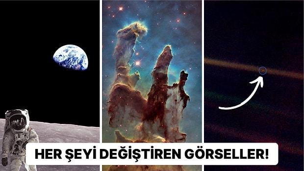 Evren Hakkında Anlayışımızı Değiştiren Tüm Zamanların En Önemli Kozmos Fotoğrafları!