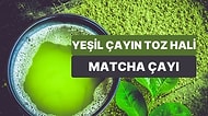 Yeşil Çayın Toz Haline Getirilmiş Hali Olan Matcha Çayının Az Bilenen Faydaları