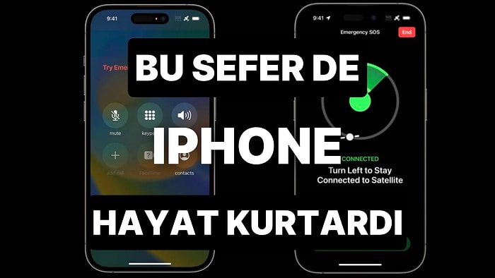 iPhone 14 Uydu Bağlantısıyla Mahsur Kalan Kişinin Hayatı Kurtarıldı