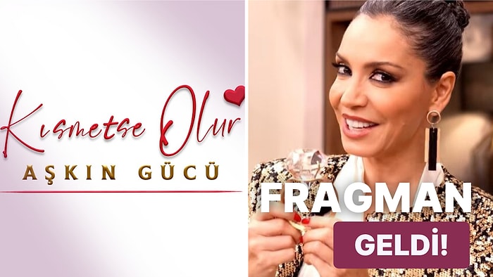 Yakında Başlıyor! Kısmetse Olur: Aşkın Gücü'den İlk Fragman Geldi!