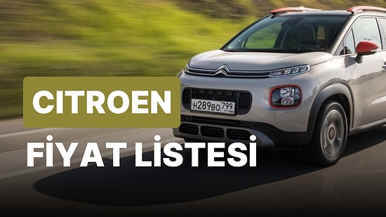 Citroen Fiyat Listesi Aralık 2022: Citroen C3, C4, C5 AirCross, Amie Güncel Fiyat Listesi