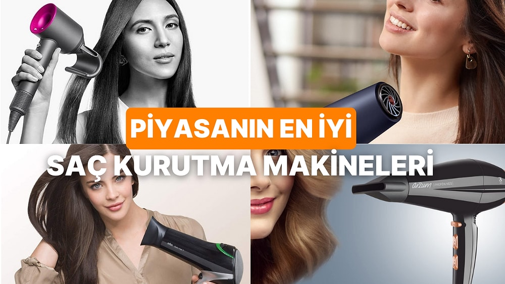 2022'nin En İyi Saç Kurutma Makinesi Tavsiyeleri